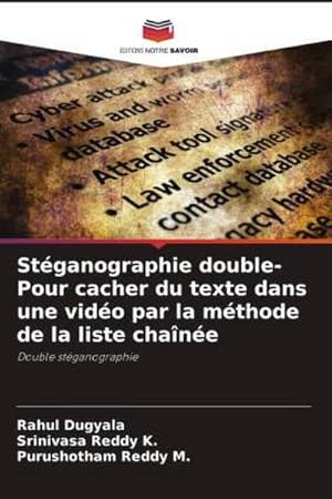 Image du vendeur pour Stganographie double- Pour cacher du texte dans une vido par la mthode de la liste chane mis en vente par BuchWeltWeit Ludwig Meier e.K.