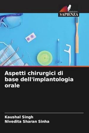 Seller image for Aspetti chirurgici di base dell'implantologia orale for sale by BuchWeltWeit Ludwig Meier e.K.