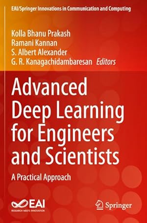Seller image for Advanced Deep Learning for Engineers and Scientists for sale by BuchWeltWeit Ludwig Meier e.K.