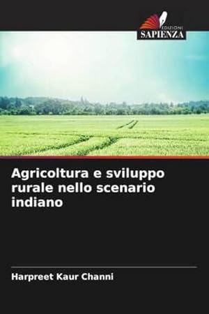 Bild des Verkufers fr Agricoltura e sviluppo rurale nello scenario indiano zum Verkauf von BuchWeltWeit Ludwig Meier e.K.