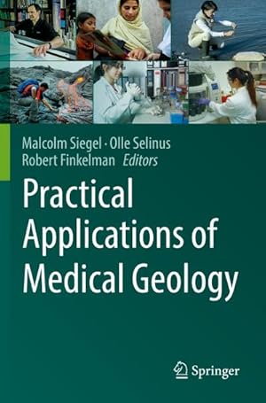 Seller image for Practical Applications of Medical Geology for sale by BuchWeltWeit Ludwig Meier e.K.
