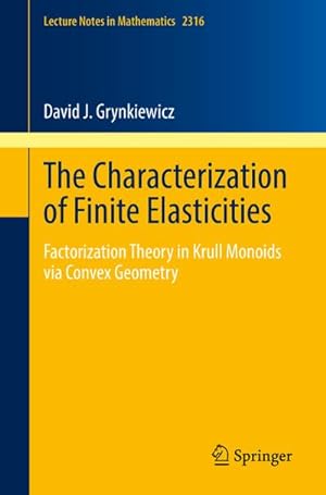 Seller image for The Characterization of Finite Elasticities for sale by BuchWeltWeit Ludwig Meier e.K.
