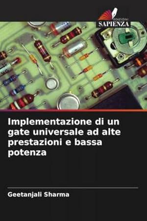 Imagen del vendedor de Implementazione di un gate universale ad alte prestazioni e bassa potenza a la venta por BuchWeltWeit Ludwig Meier e.K.