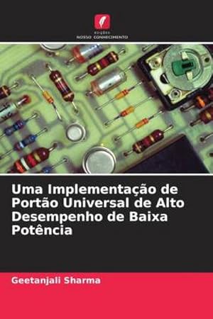 Imagen del vendedor de Uma Implementao de Porto Universal de Alto Desempenho de Baixa Potncia a la venta por BuchWeltWeit Ludwig Meier e.K.