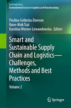 Immagine del venditore per Smart and Sustainable Supply Chain and Logistics  Challenges, Methods and Best Practices venduto da BuchWeltWeit Ludwig Meier e.K.