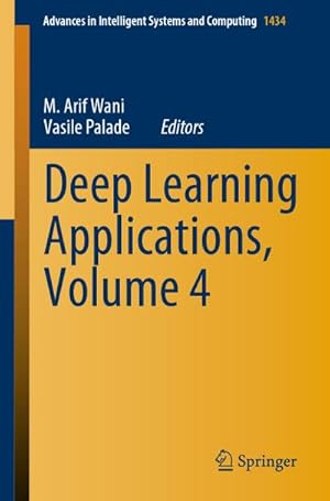 Immagine del venditore per Deep Learning Applications, Volume 4 venduto da BuchWeltWeit Ludwig Meier e.K.