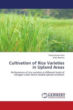 Seller image for Cultivation of Rice Varieties in Upland Areas for sale by BuchWeltWeit Ludwig Meier e.K.