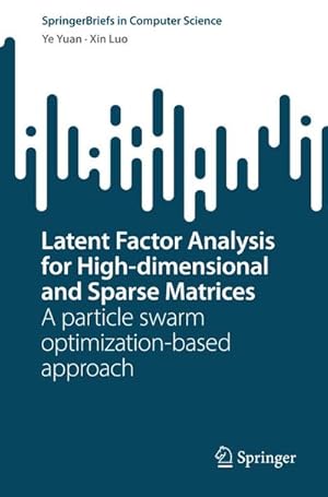 Seller image for Latent Factor Analysis for High-dimensional and Sparse Matrices for sale by BuchWeltWeit Ludwig Meier e.K.