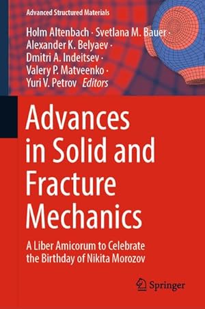 Imagen del vendedor de Advances in Solid and Fracture Mechanics a la venta por BuchWeltWeit Ludwig Meier e.K.