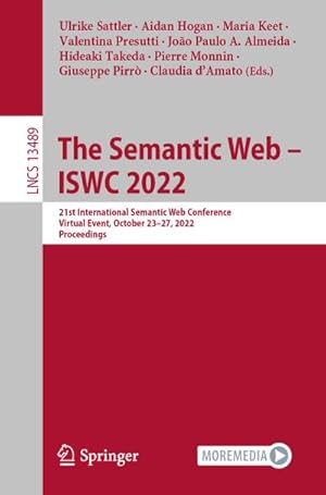 Immagine del venditore per The Semantic Web  ISWC 2022 venduto da BuchWeltWeit Ludwig Meier e.K.