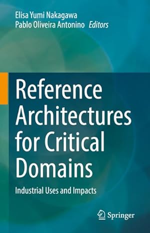 Seller image for Reference Architectures for Critical Domains for sale by BuchWeltWeit Ludwig Meier e.K.