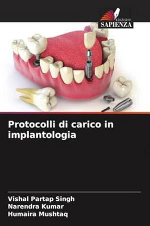 Seller image for Protocolli di carico in implantologia for sale by BuchWeltWeit Ludwig Meier e.K.
