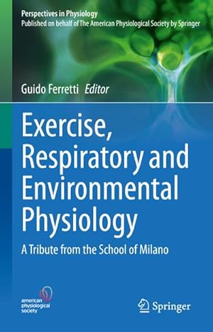 Seller image for Exercise, Respiratory and Environmental Physiology for sale by BuchWeltWeit Ludwig Meier e.K.