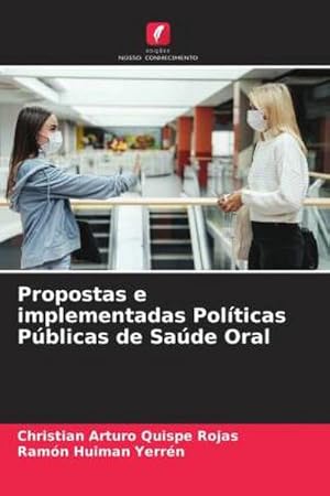 Imagen del vendedor de Propostas e implementadas Polticas Pblicas de Sade Oral a la venta por BuchWeltWeit Ludwig Meier e.K.