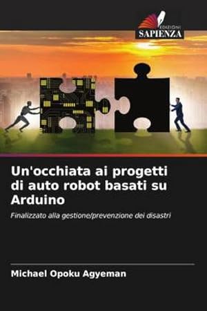 Immagine del venditore per Un'occhiata ai progetti di auto robot basati su Arduino venduto da BuchWeltWeit Ludwig Meier e.K.