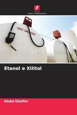 Seller image for Etanol e Xilitol for sale by BuchWeltWeit Ludwig Meier e.K.