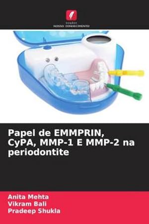 Imagen del vendedor de Papel de EMMPRIN, CyPA, MMP-1 E MMP-2 na periodontite a la venta por BuchWeltWeit Ludwig Meier e.K.