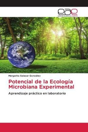 Imagen del vendedor de Potencial de la Ecologa Microbiana Experimental a la venta por BuchWeltWeit Ludwig Meier e.K.