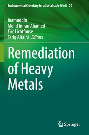 Immagine del venditore per Remediation of Heavy Metals venduto da BuchWeltWeit Ludwig Meier e.K.