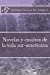 Seller image for Novelas y cuadros de la vida sur-americana (Spanish Edition) [Soft Cover ] for sale by booksXpress