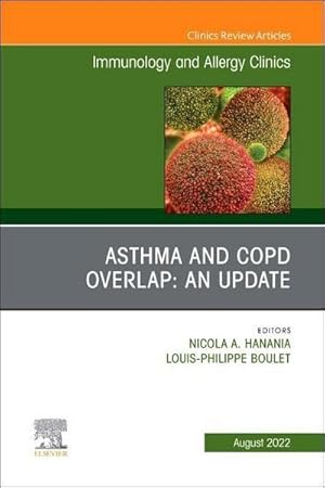 Immagine del venditore per Asthma and Copd Overlap: An Update, an Issue of Immunology and Allergy Clinics of North America venduto da BuchWeltWeit Ludwig Meier e.K.