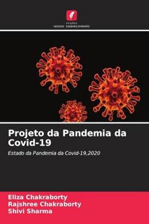 Seller image for Projeto da Pandemia da Covid-19 for sale by BuchWeltWeit Ludwig Meier e.K.