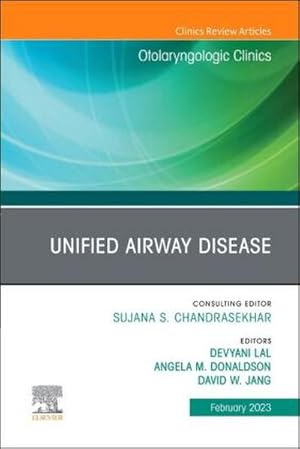 Seller image for Unified Airway Disease, An Issue of Otolaryngologic Clinics of North America for sale by BuchWeltWeit Ludwig Meier e.K.
