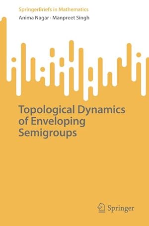 Image du vendeur pour Topological Dynamics of Enveloping Semigroups mis en vente par BuchWeltWeit Ludwig Meier e.K.