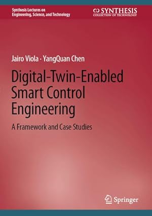 Seller image for Digital-Twin-Enabled Smart Control Engineering for sale by BuchWeltWeit Ludwig Meier e.K.