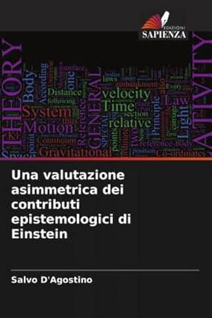 Imagen del vendedor de Una valutazione asimmetrica dei contributi epistemologici di Einstein a la venta por BuchWeltWeit Ludwig Meier e.K.