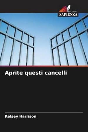 Seller image for Aprite questi cancelli for sale by BuchWeltWeit Ludwig Meier e.K.