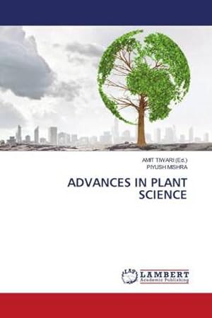 Seller image for ADVANCES IN PLANT SCIENCE for sale by BuchWeltWeit Ludwig Meier e.K.