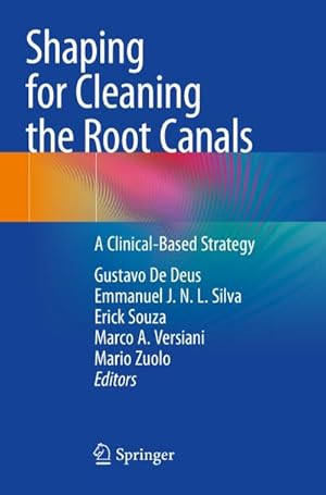 Seller image for Shaping for Cleaning the Root Canals for sale by BuchWeltWeit Ludwig Meier e.K.