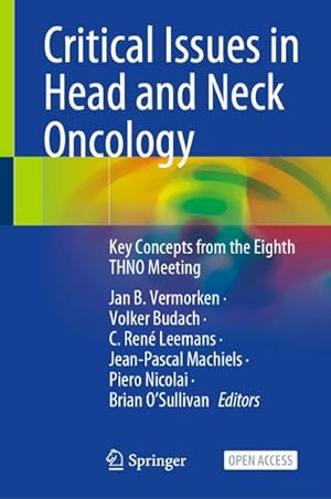 Bild des Verkufers fr Critical Issues in Head and Neck Oncology zum Verkauf von BuchWeltWeit Ludwig Meier e.K.