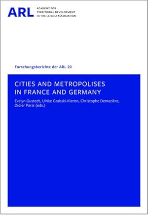 Bild des Verkufers fr Cities and Metropolises in France and Germany zum Verkauf von BuchWeltWeit Ludwig Meier e.K.