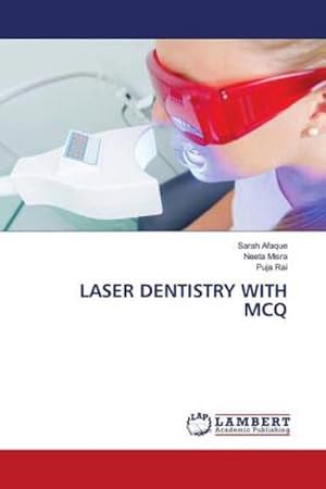 Seller image for LASER DENTISTRY WITH MCQ for sale by BuchWeltWeit Ludwig Meier e.K.