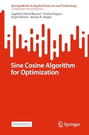 Image du vendeur pour Sine Cosine Algorithm for Optimization mis en vente par BuchWeltWeit Ludwig Meier e.K.