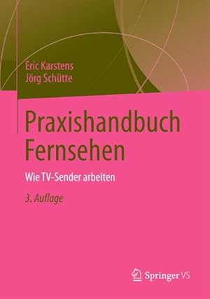 Seller image for Praxishandbuch Fernsehen for sale by BuchWeltWeit Ludwig Meier e.K.