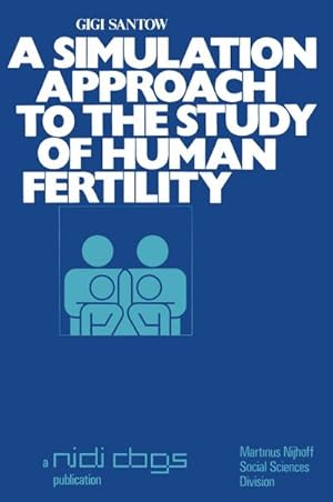 Seller image for A simulation approach to the study of human fertility for sale by BuchWeltWeit Ludwig Meier e.K.