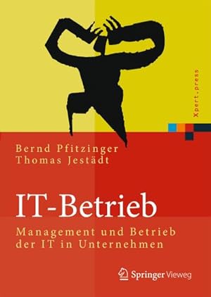 Imagen del vendedor de IT-Betrieb a la venta por BuchWeltWeit Ludwig Meier e.K.