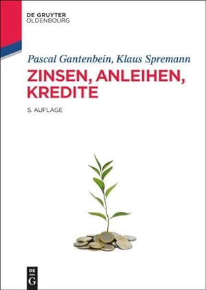 Immagine del venditore per Zinsen, Anleihen, Kredite venduto da BuchWeltWeit Ludwig Meier e.K.