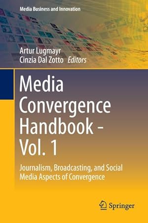 Seller image for Media Convergence Handbook - Vol. 1 for sale by BuchWeltWeit Ludwig Meier e.K.