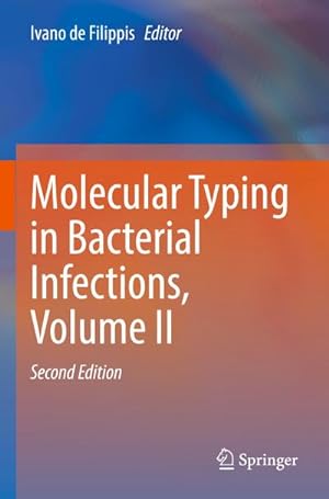 Seller image for Molecular Typing in Bacterial Infections, Volume II for sale by BuchWeltWeit Ludwig Meier e.K.