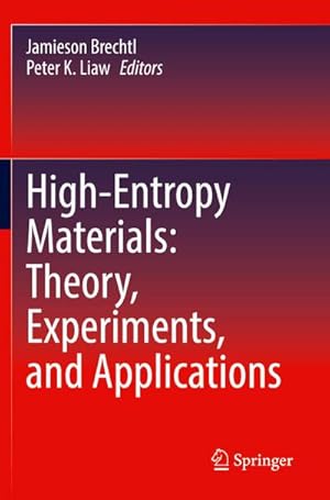 Seller image for High-Entropy Materials: Theory, Experiments, and Applications for sale by BuchWeltWeit Ludwig Meier e.K.