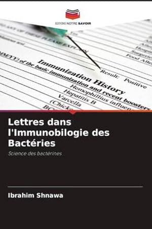 Image du vendeur pour Lettres dans l'Immunobilogie des Bactries mis en vente par BuchWeltWeit Ludwig Meier e.K.