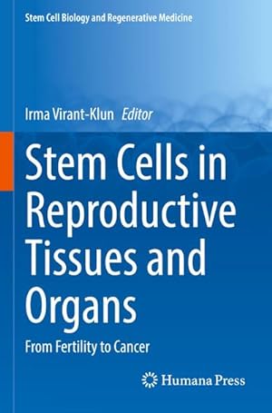 Seller image for Stem Cells in Reproductive Tissues and Organs for sale by BuchWeltWeit Ludwig Meier e.K.