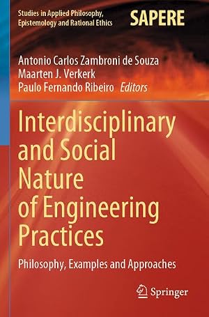 Imagen del vendedor de Interdisciplinary and Social Nature of Engineering Practices a la venta por BuchWeltWeit Ludwig Meier e.K.