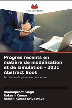 Image du vendeur pour Progrs rcents en matire de modlisation et de simulation - 2021 Abstract Book mis en vente par BuchWeltWeit Ludwig Meier e.K.