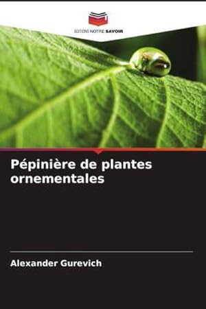 Seller image for Ppinire de plantes ornementales for sale by BuchWeltWeit Ludwig Meier e.K.