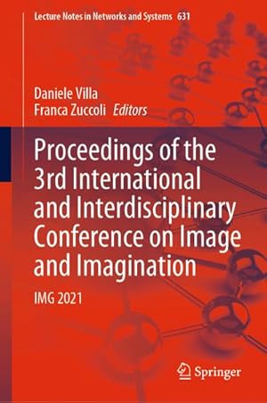 Immagine del venditore per Proceedings of the 3rd International and Interdisciplinary Conference on Image and Imagination venduto da BuchWeltWeit Ludwig Meier e.K.